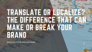 Translate or Localize